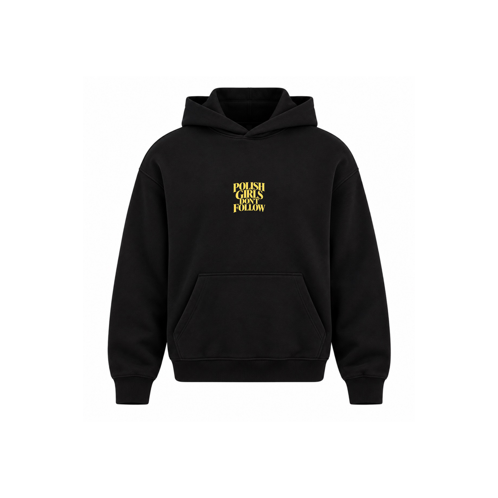POLONIA WORLDWIDE® — Polish Girls Don’t Follow Hoodie Black