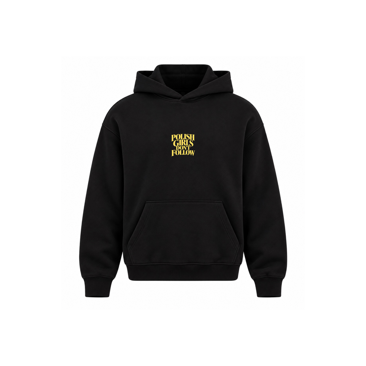 POLONIA WORLDWIDE® — Polish Girls Don’t Follow Hoodie Black