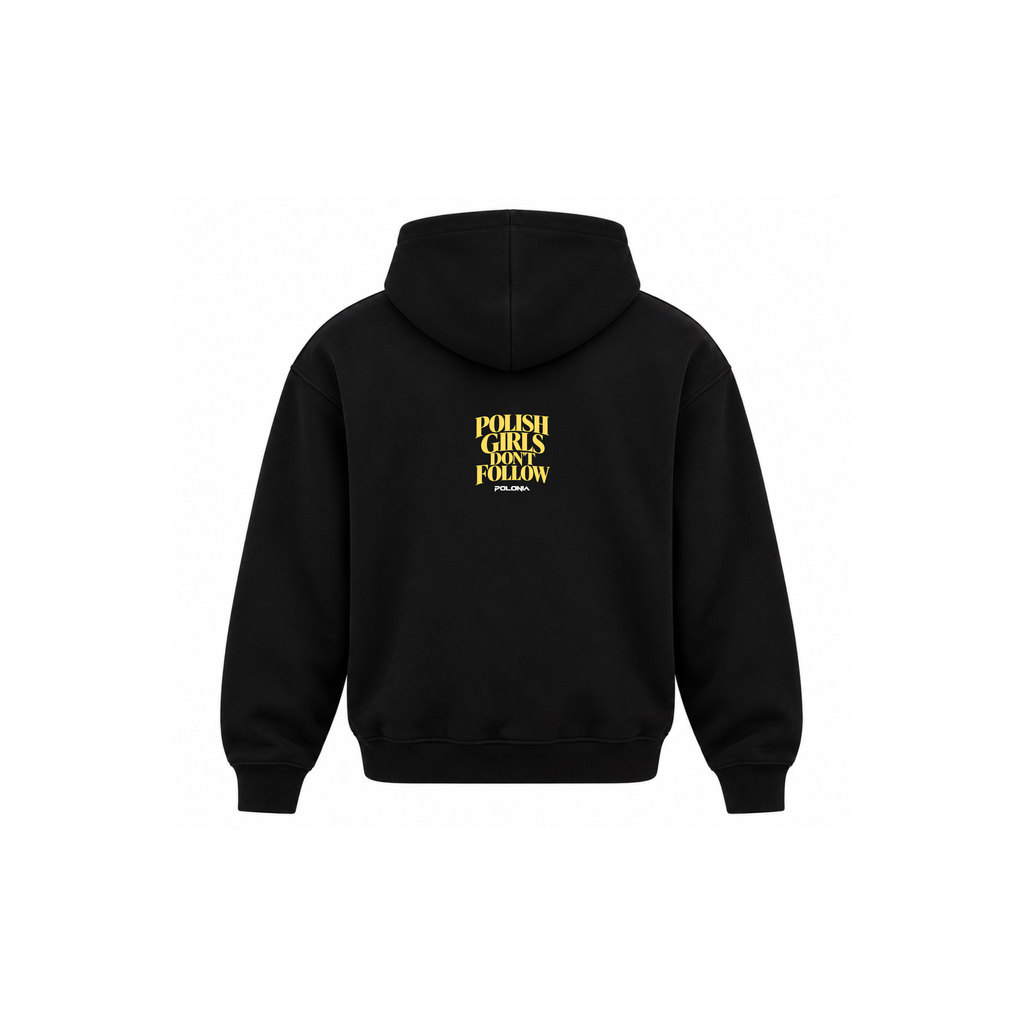 POLONIA WORLDWIDE® — Polish Girls Don’t Follow Hoodie Black