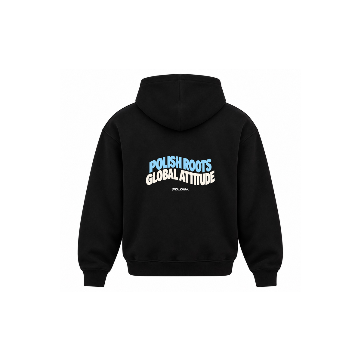 POLISH ROOTS GLOBAL ATTITUDE® — Hoodie